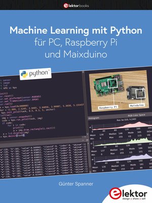 cover image of Machine Learning mit Python für PC, Raspberry Pi und Maixduino